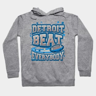 Detroit Beat Everybody Hoodie